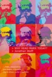 Why Read Marx Today