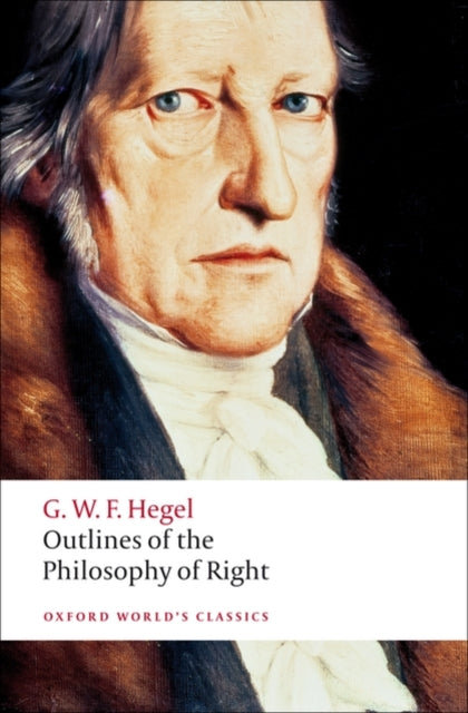 Outlines Of The Philosophy Of Right By Hegel, G W F