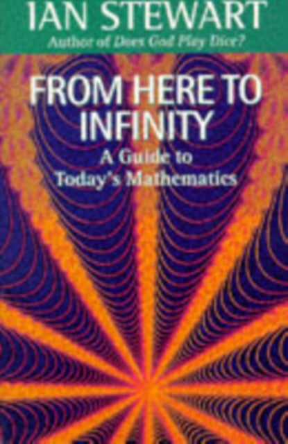 From Here To Infinity By Stewart, Ian