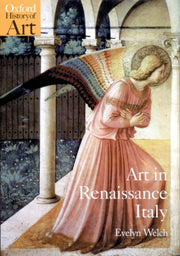 Art In Renaissance Italy 1350-1500 By Welch, Evelyn