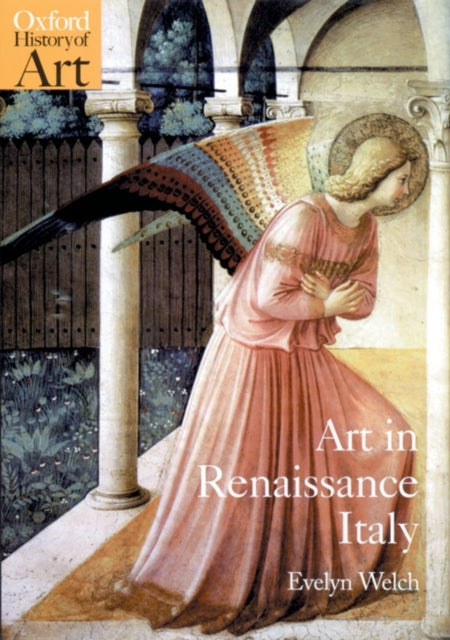Art In Renaissance Italy 1350-1500 By Welch, Evelyn