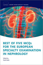 Best Of Five Mcqs For The Nephrology Es By Malik Shafi