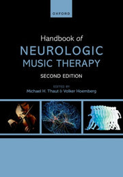 Handbook Of Neurologic Music Therapy By Michael H.  Thaut