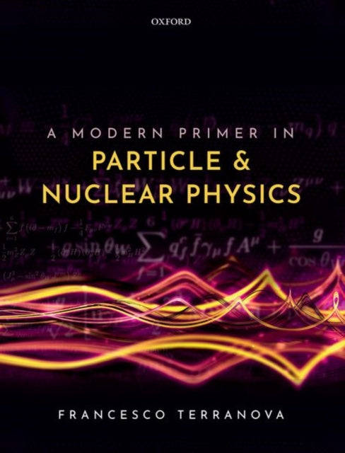 Modern Primer In Particle & Nuclear Phys By Terranova, Francesco