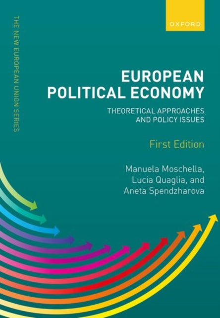 European Political Economy Theoretical By Quaglia Lucia