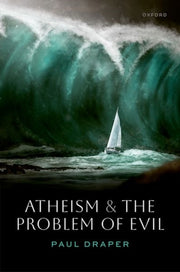 Atheism And The Problem Of Evil