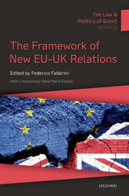 Law & Politics Of Brexit Volume Iii The
