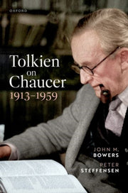 Tolkien On Chaucer 1913-1959 By Bowers, John M.