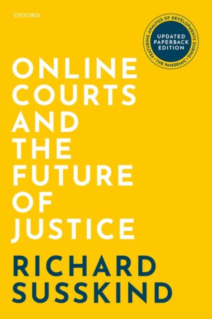 Online Courts And The Future Of Justice By Online Courts And The Future Of Justice