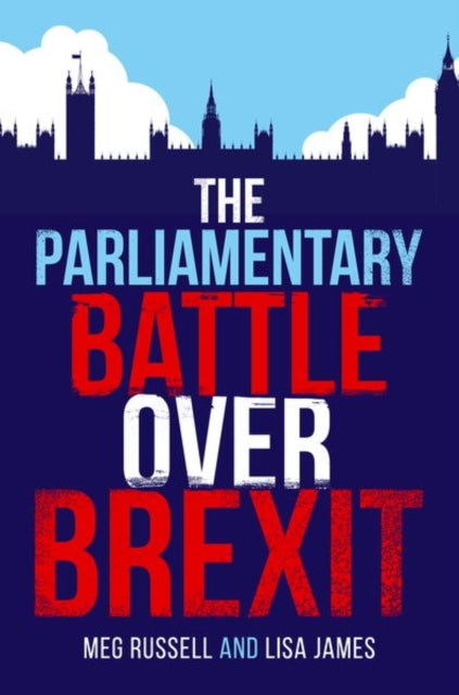 Parliamentary Battle For Brexit
