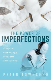 Power Of Imperfections A Key To Te By Power Of Imperfections A Key To Te