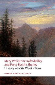 History Of A Six Weeks Tour By Shelley, Mary W