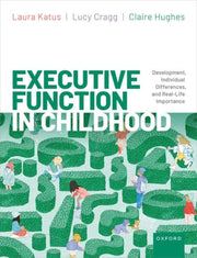 Executive Function In Childhood Developm
