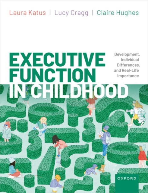 Executive Function In Childhood Developm