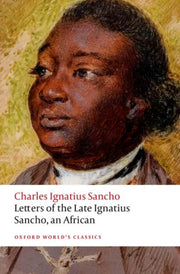 Letters Of The Late Ignatius Sancho An