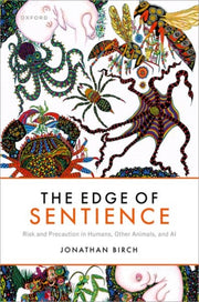 Edge Of Sentience Risk & Precaution In H By Birch, Jonathan