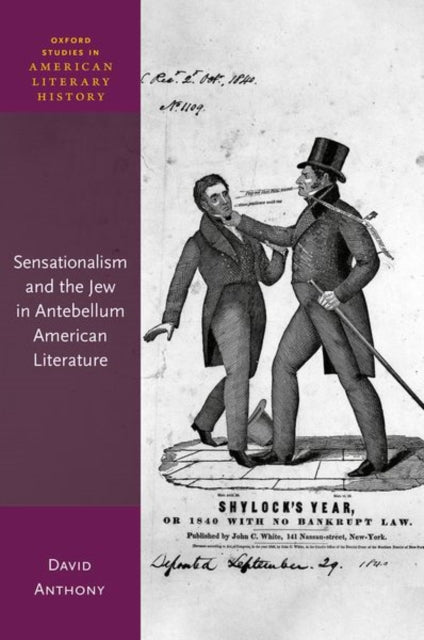 Sensationalism And The Jew In Antebellu