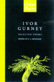 Selected Poems Ivor Gurney By Kavanagh, P J