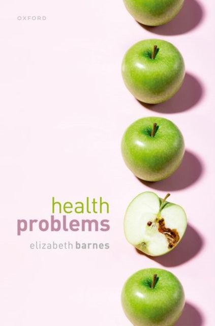 Health Problems Philosophical Puzzles Ab By Barnes Elizabeth