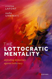 Lottocratic Mentality Defending Democrac