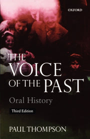 Voice Of The Past Oral History 3/e By Thompson, Paul