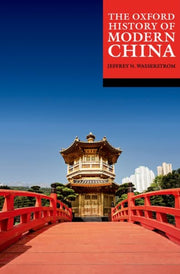 Oxford History Of Modern China By Wasserstrom, J N(ed)
