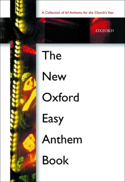 New Oxford Easy Anthem Book By Unknown