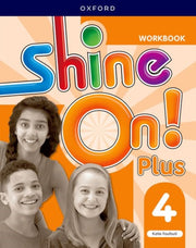 Shine On Plus Level 4 Workbook