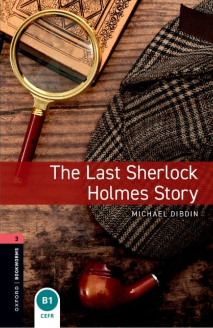 Obw 3e 3 Last Sher Holmes Story By Michael Dibdin