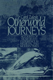 Otherworld Journeys: Accounts Of Near-de By Zaleski, Carol G.