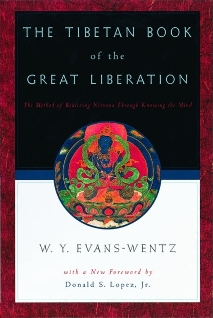 Tibetan Book Of The Great Liberation Or By Evans-wentz, W. Y.