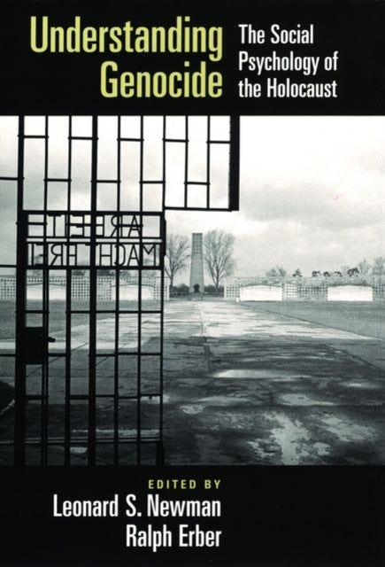 Understanding Genocide: The Social Psych By Newman, Leonard S