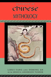 Handbook Of Chinese Mythology Paperback By Yang, Lihui; An, Dem