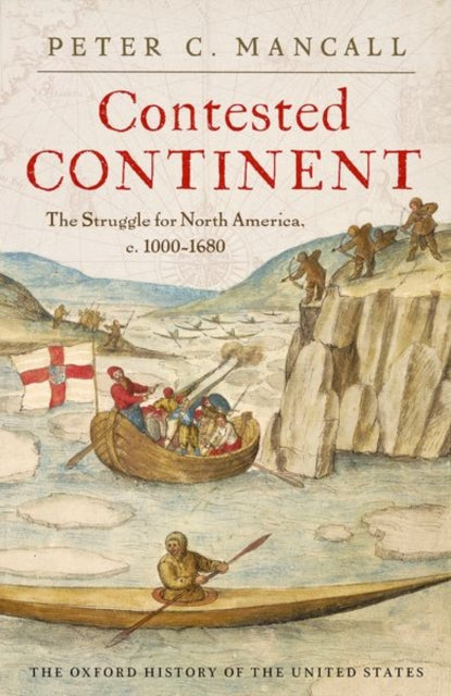 Contested Continent By Mancall, Peter C