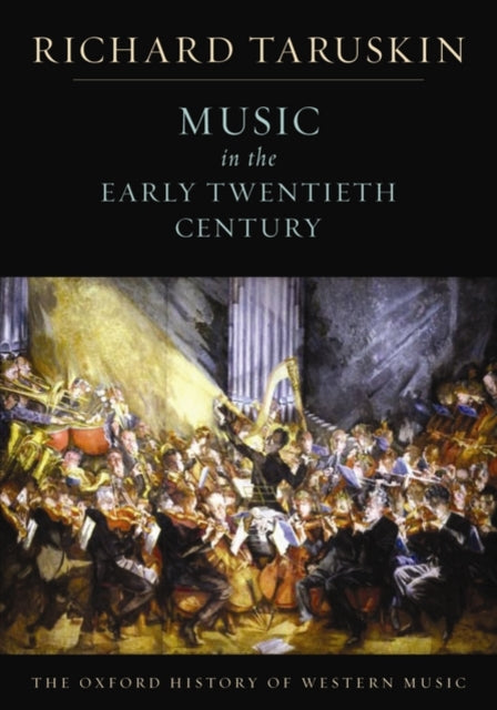 The Oxford History Of Western Music Mu By Taruskin, Richard