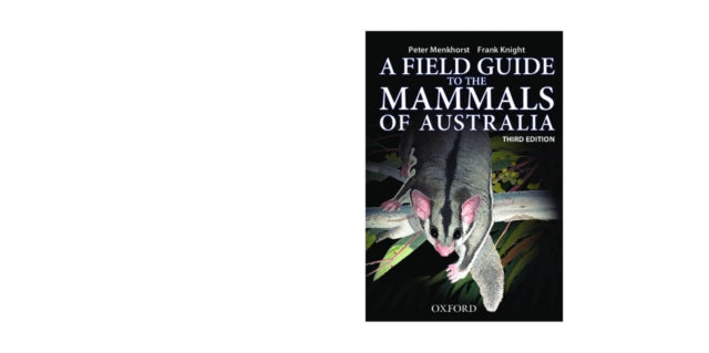 Field Guide To Mammals Of Australia 3e P By Menkhorst, Peter