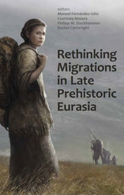 Rethinking Migrations In Late Prehistor
