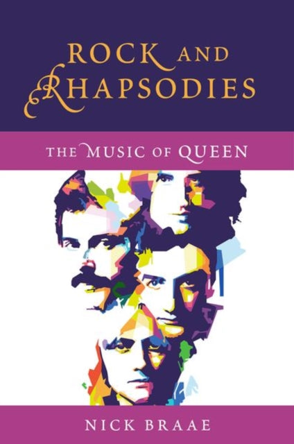 Rock & Rhapsodies The Music Of Queen By Braae, Nick