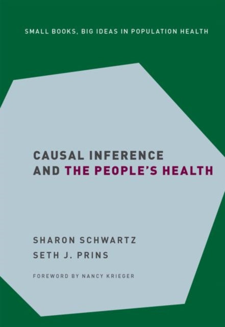 Causal Inference And The Peoples Healt