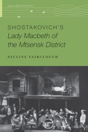 Shostakovichs Lady Macbeth Of The Mtse