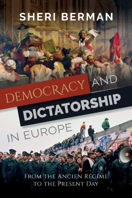 Democracy & Dictatorship In Europe From