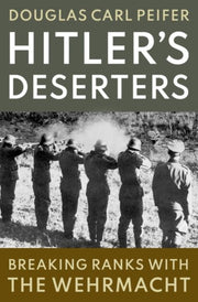 Hitlers Deserters