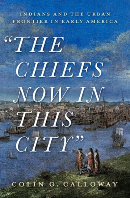 Chiefs Now In This City Indians & The Ur