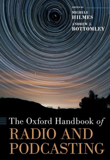 The Oxford Handbook Of Radio And Podcas