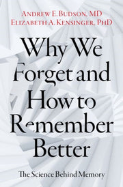 Why We Forget And How To Remember Bette
