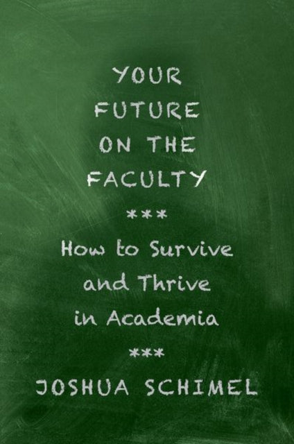 Your Future As A Faculty Member