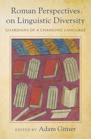 Roman Perspectives On Linguistic Divers