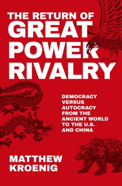 Return Of Great Power Rivalry