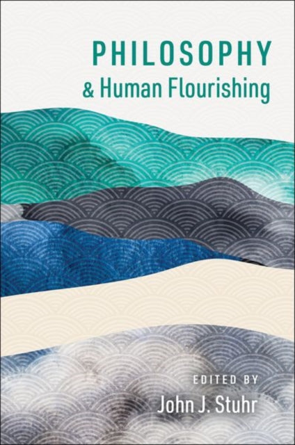 Philosophy And Human Flourishing