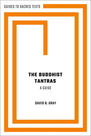 Buddhist Tantras A Guide